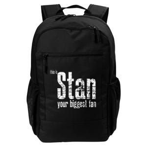 Stan Your Biggest Fan Daily Commute Backpack