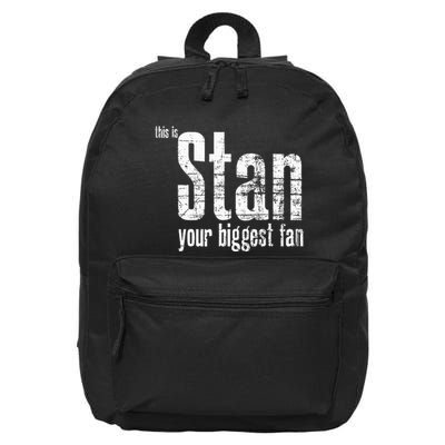 Stan Your Biggest Fan 16 in Basic Backpack