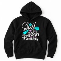 Shell Yeah Beaches Funny Beach Lover Beachcomber Shelling Hoodie