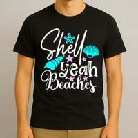 Shell Yeah Beaches Funny Beach Lover Beachcomber Shelling T-Shirt