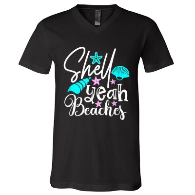 Shell Yeah Beaches Funny Beach Lover Beachcomber Shelling V-Neck T-Shirt