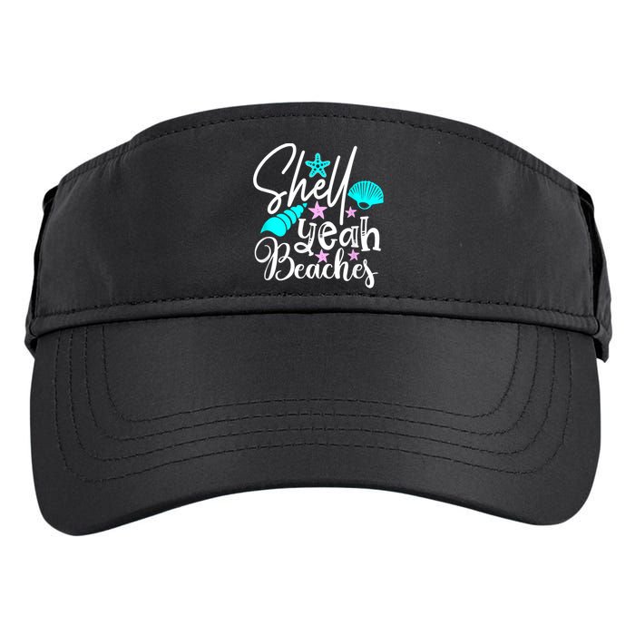 Shell Yeah Beaches Funny Beach Lover Beachcomber Shelling Adult Drive Performance Visor
