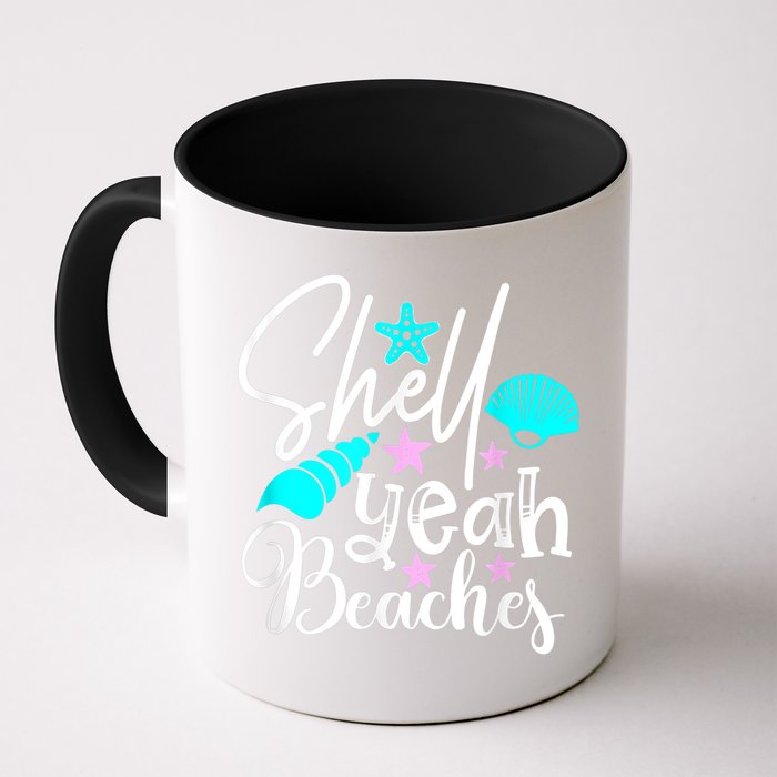Shell Yeah Beaches Funny Beach Lover Beachcomber Shelling Mug
