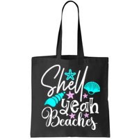 Shell Yeah Beaches Funny Beach Lover Beachcomber Shelling Bag