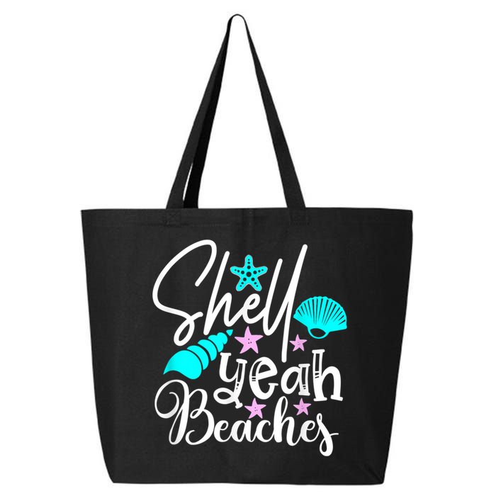 Shell Yeah Beaches Funny Beach Lover Beachcomber Shelling 25L Jumbo Tote