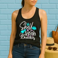 Shell Yeah Beaches Funny Beach Lover Beachcomber Shelling Womens Tank Top