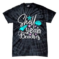 Shell Yeah Beaches Funny Beach Lover Beachcomber Shelling Tie-Dye T-Shirt