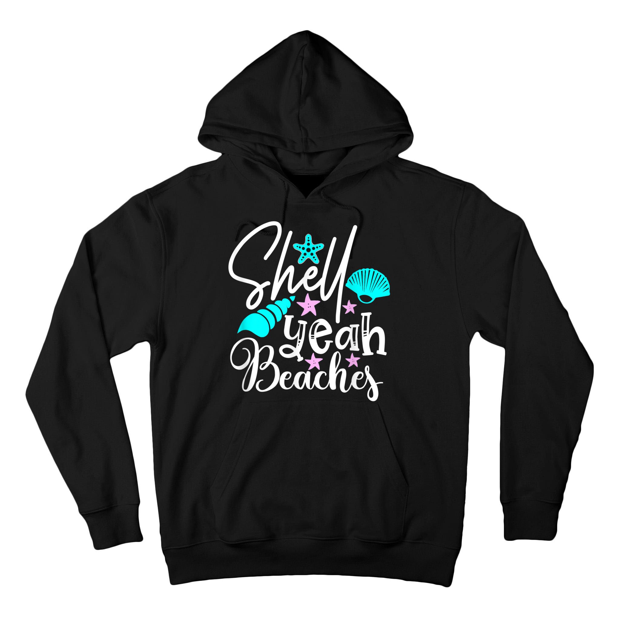 Shell Yeah Beaches Funny Beach Lover Beachcomber Shelling Tall Hoodie