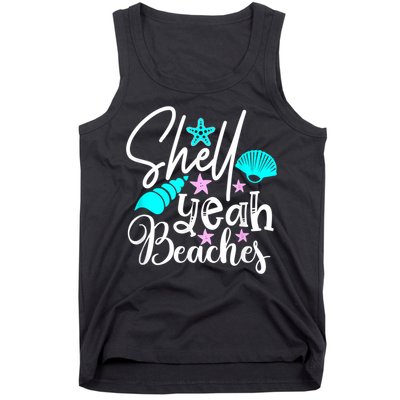 Shell Yeah Beaches Funny Beach Lover Beachcomber Shelling Tank Top