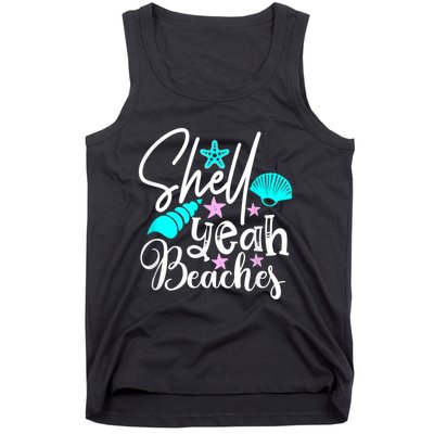 Shell Yeah Beaches Funny Beach Lover Beachcomber Shelling Tank Top