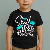 Shell Yeah Beaches Funny Beach Lover Beachcomber Shelling Toddler T-Shirt