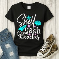 Shell Yeah Beaches Funny Beach Lover Beachcomber Shelling Womens T-Shirt