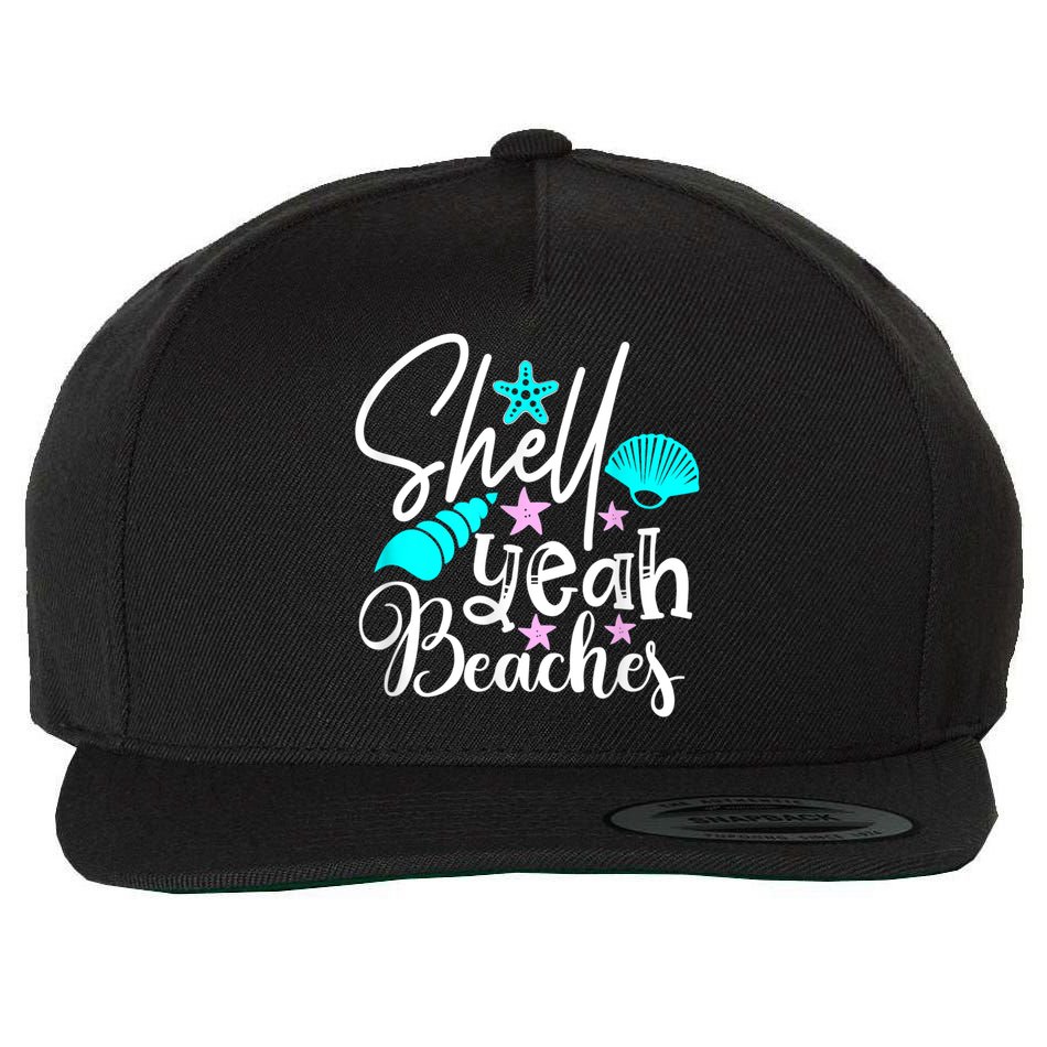 Shell Yeah Beaches Funny Beach Lover Beachcomber Shelling Wool Snapback Cap