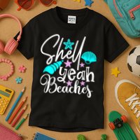 Shell Yeah Beaches Funny Beach Lover Beachcomber Shelling Kids T-Shirt