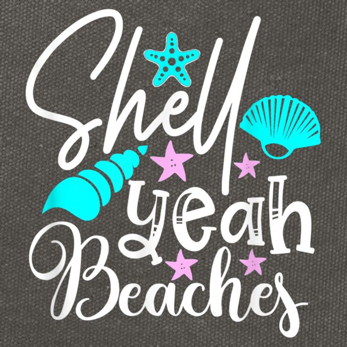Shell Yeah Beaches Funny Beach Lover Beachcomber Shelling Cotton Canvas Backpack