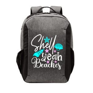 Shell Yeah Beaches Funny Beach Lover Beachcomber Shelling Vector Backpack