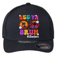 See Ya Bruh Hello Summer Funny Last Day of School Teachers Flexfit Unipanel Trucker Cap