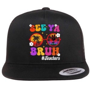 See Ya Bruh Hello Summer Funny Last Day of School Teachers Flat Bill Trucker Hat