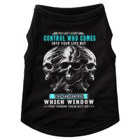 Skull You CanT Always Control Who Comes Into Your Life Doggie Tank