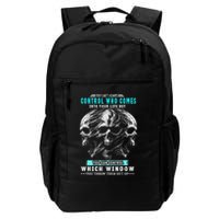 Skull You CanT Always Control Who Comes Into Your Life Backpack