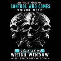 Skull You CanT Always Control Who Comes Into Your Life Bucket Hat