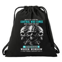 Skull You CanT Always Control Who Comes Into Your Life Drawstring Bag