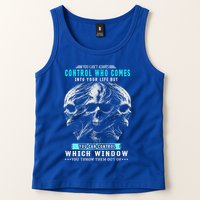 Skull You CanT Always Control Who Comes Into Your Life Tank Top