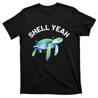 Shell Yeah Cute Tortoise Sea Turtle Lover T-Shirt