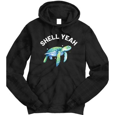 Shell Yeah Cute Tortoise Sea Turtle Lover Tie Dye Hoodie