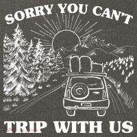 Sorry You Can't Trip With Us Cotton Canvas Backpack