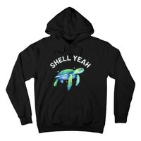 Shell Yeah Cute Tortoise & Sea Turtle Lover Hoodie