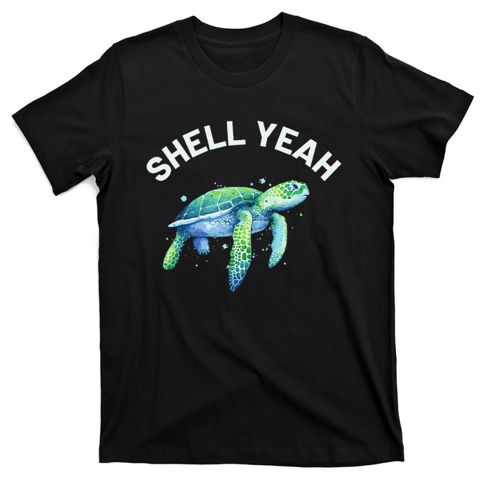 Shell Yeah Cute Tortoise & Sea Turtle Lover T-Shirt