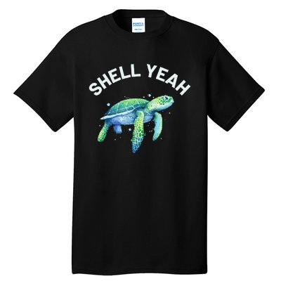 Shell Yeah Cute Tortoise & Sea Turtle Lover Tall T-Shirt