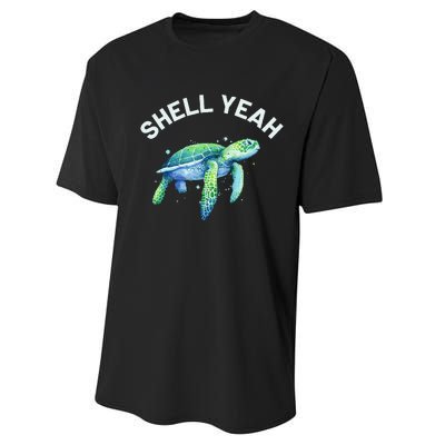 Shell Yeah Cute Tortoise & Sea Turtle Lover Performance Sprint T-Shirt