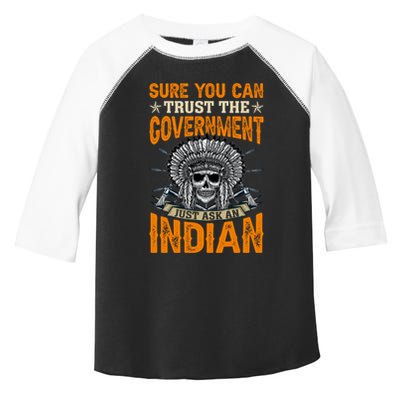 Sure You Can Trust The Government Just Ask An Indian Toddler Fine Jersey T-Shirt
