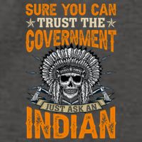 Sure You Can Trust The Government Just Ask An Indian Vector Backpack