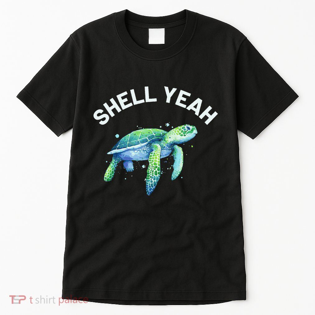 Shell Yeah Cute Tortoise & Sea Turtle Lover Tall T-Shirt