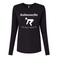 Salmonella You DonT Want It Womens Cotton Relaxed Long Sleeve T-Shirt