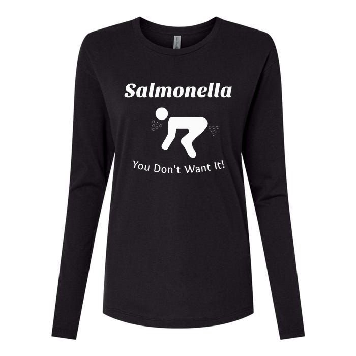 Salmonella You DonT Want It Womens Cotton Relaxed Long Sleeve T-Shirt