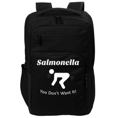 Salmonella You DonT Want It Impact Tech Backpack