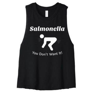 Salmonella You DonT Want It Women's Racerback Cropped Tank