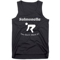 Salmonella You DonT Want It Tank Top