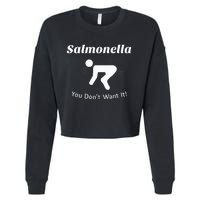 Salmonella You DonT Want It Cropped Pullover Crew