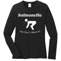 Salmonella You DonT Want It Ladies Long Sleeve Shirt