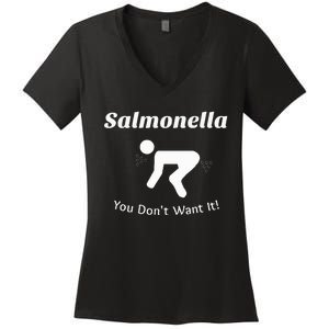 Salmonella You DonT Want It Women's V-Neck T-Shirt