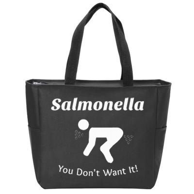 Salmonella You DonT Want It Zip Tote Bag