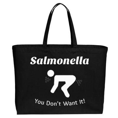 Salmonella You DonT Want It Cotton Canvas Jumbo Tote