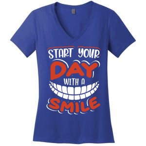 Start Your Day With A Smile Meaningful Gift Dental Assisting Gift Women's V-Neck T-Shirt