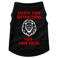 Starve Your Distractions Feed Your Focus Doggie Tank