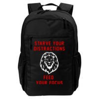 Starve Your Distractions Feed Your Focus Daily Commute Backpack